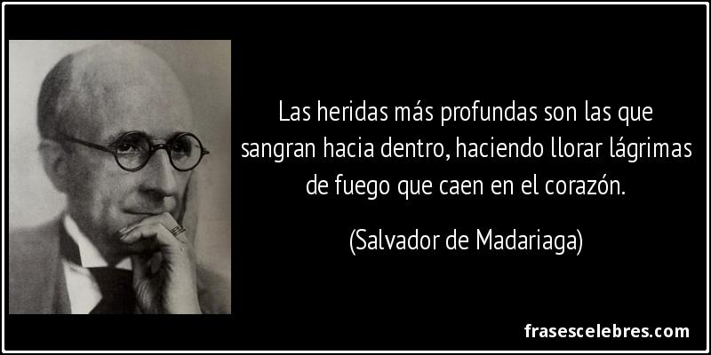 Frase de Heridas: Las heridas más profundas son...